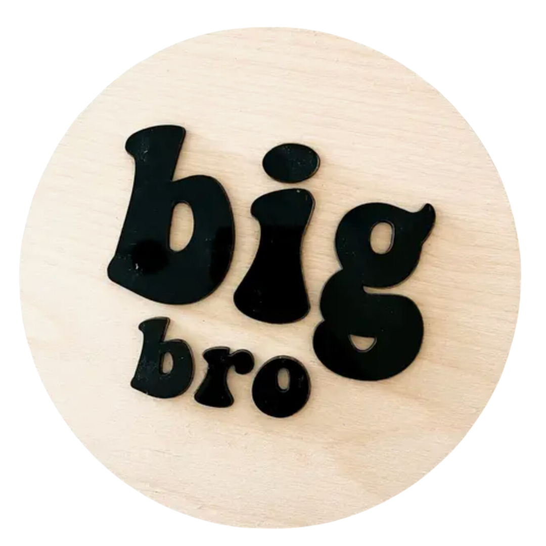 Sunny Nest Decor - Round Big Bro Wood Sign