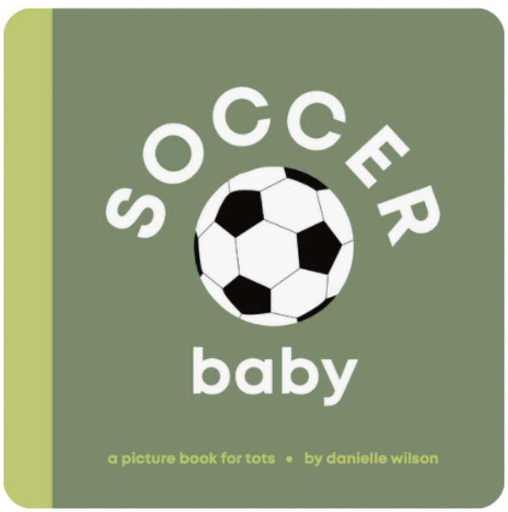 Soccer Baby by Danielle Wilson - Board Book