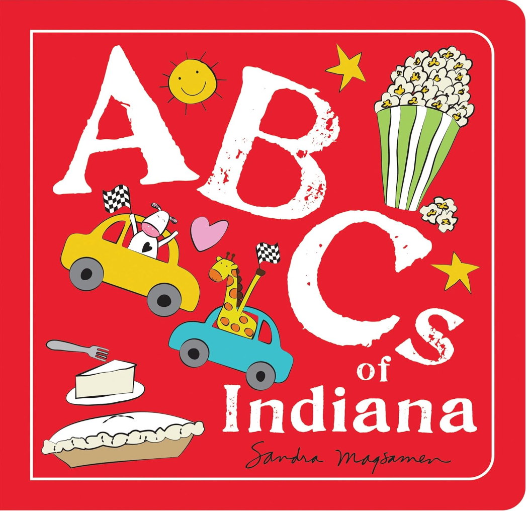 ABCs of Indiana by Sandra Magsamen - Board Book
