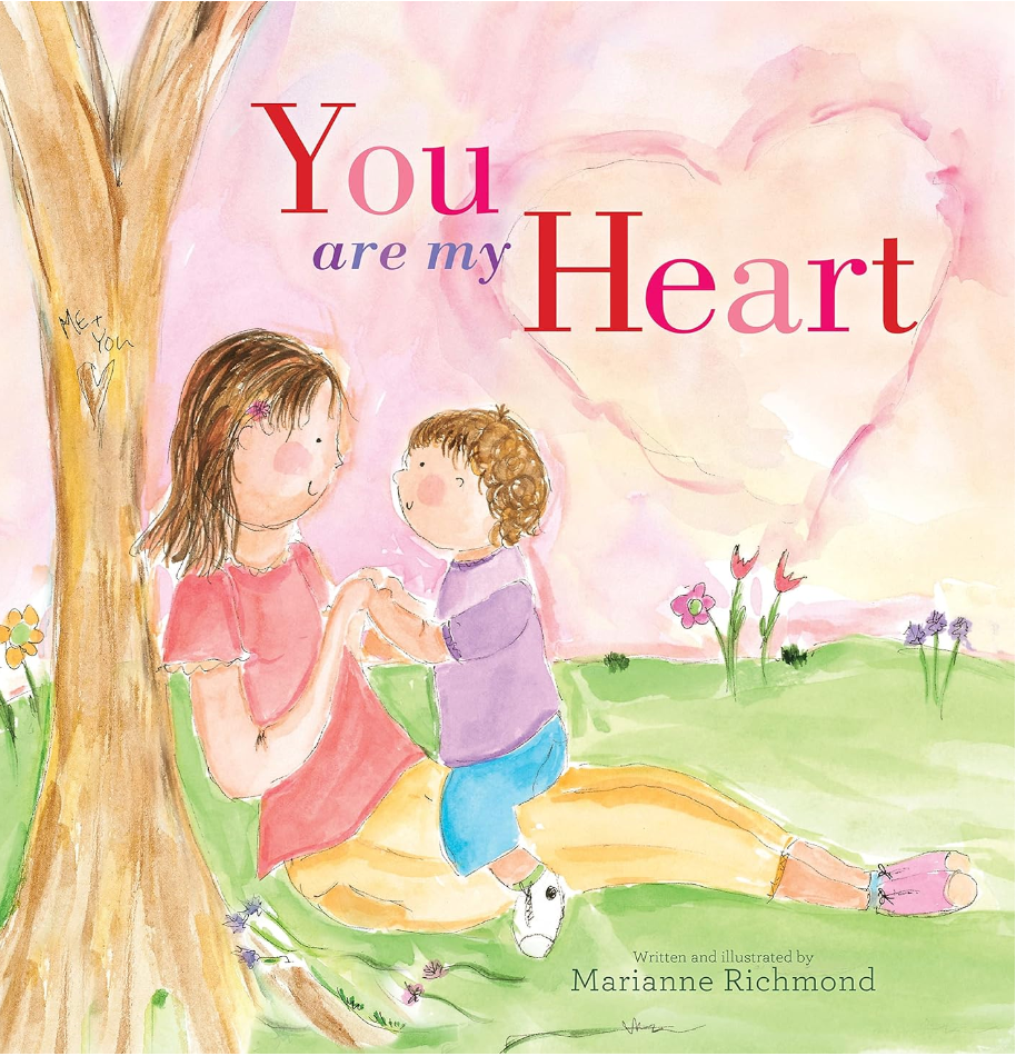 You are my heart hardcover book by Marianne Richmond