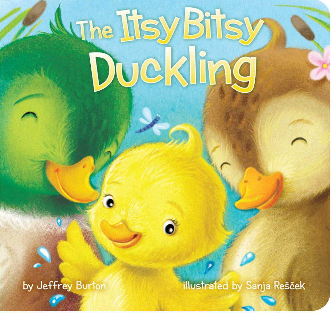 The Itsy Bitsy Duckling by Jeffrey Burton - Board Book