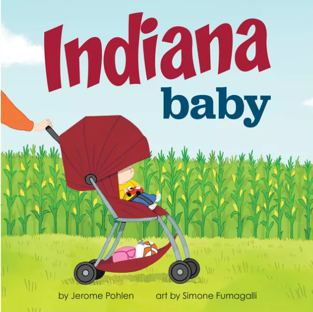 Indiana Baby by Jerome Pohlen - Board Book
