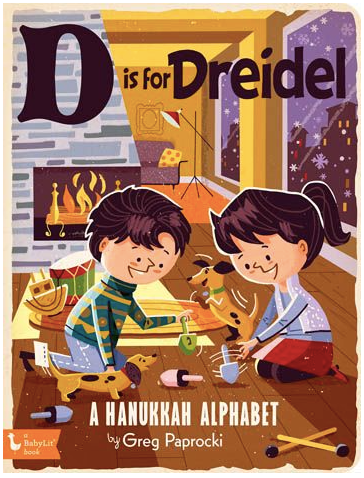 D is for Dreidel Board Book - by Greg Paprocki