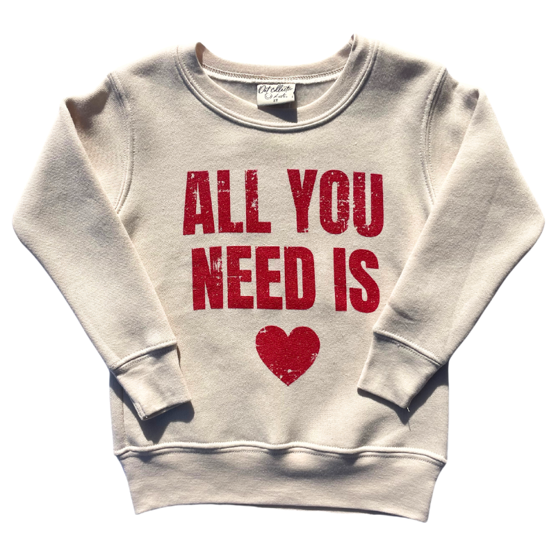 All you need is love kids sweatshirt