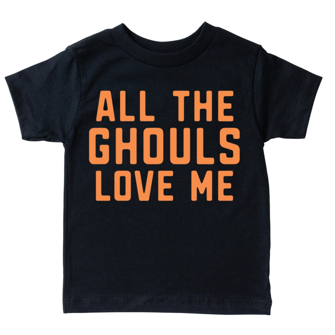 All the Ghouls love me