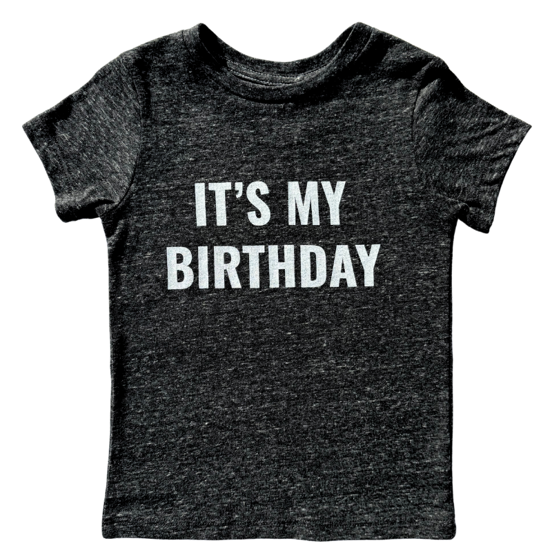 It's my birthday boys charcoal tshirt