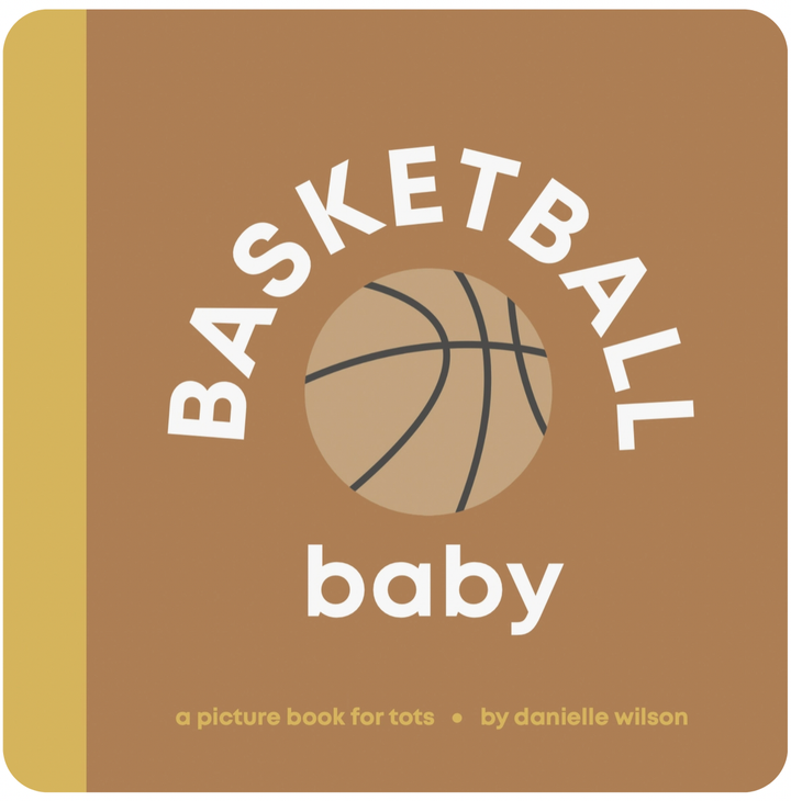 Basketball Baby by Danielle Wilson - Board Book