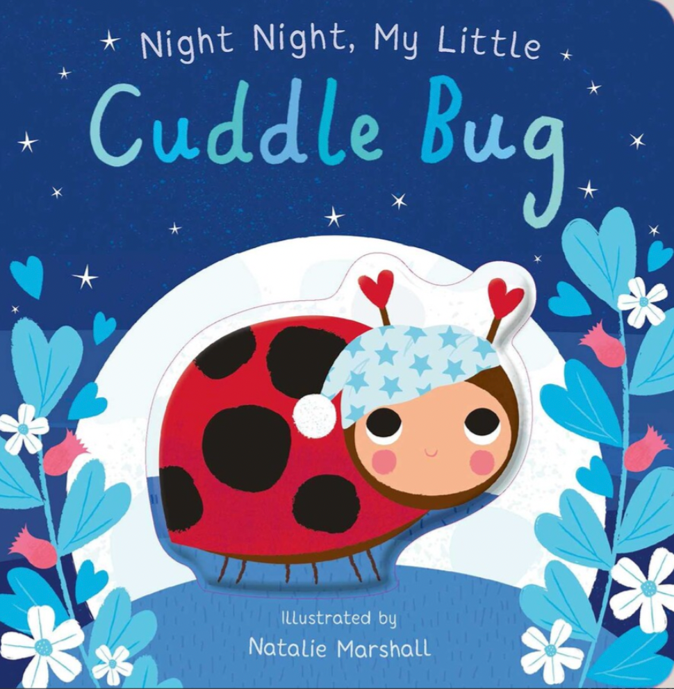 Night night my little cuddle bug
