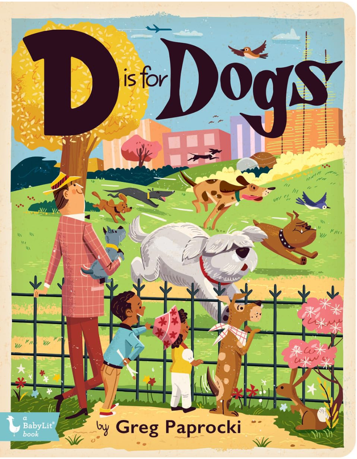 D is for Dog by Greg Paprocki - Board Book