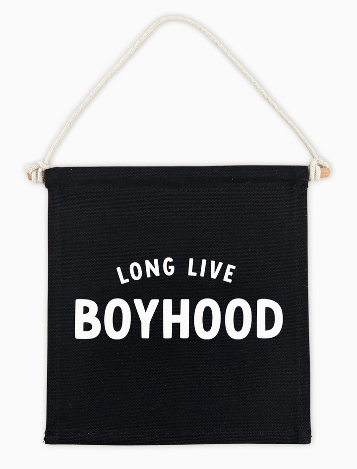 Cherrypick - Long Live Boyhood Canvas Hang Sign - 7.5"x8"