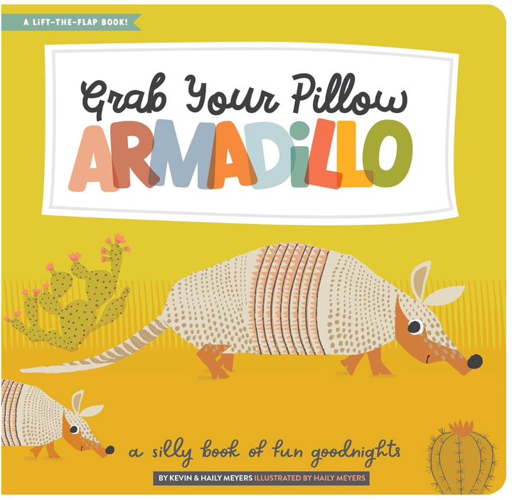 Grab Your Pillow Armadillo by Lucy Darling - Board Book