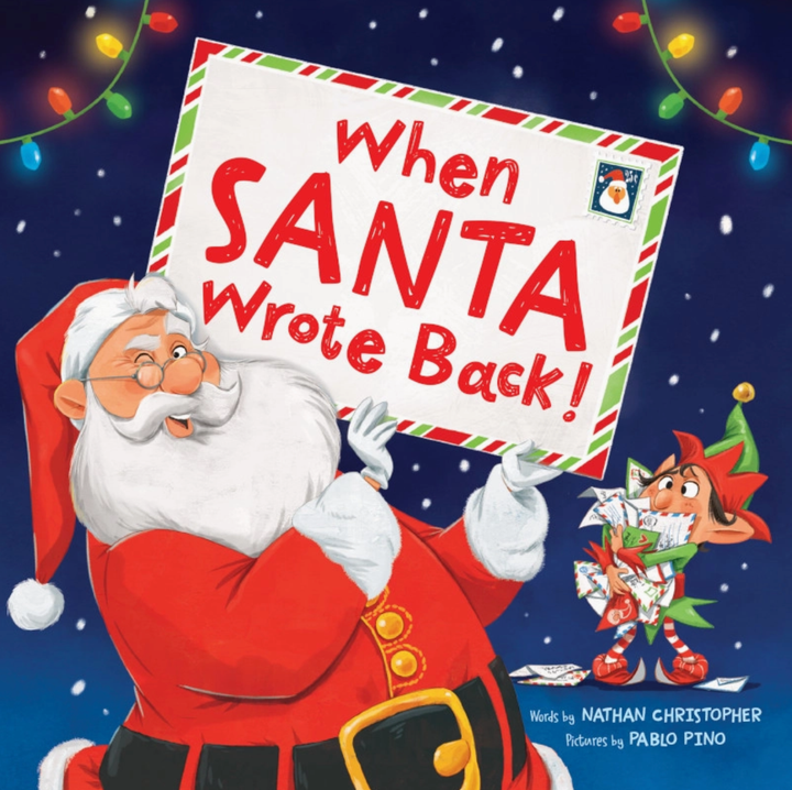 When Santa Wrote Back Hardcover Book - by Nathan Christopher