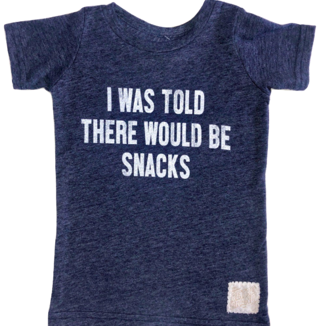 I was told there would be snacks kids tee