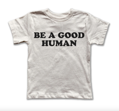 Rivet Kids Be a Good Human tee