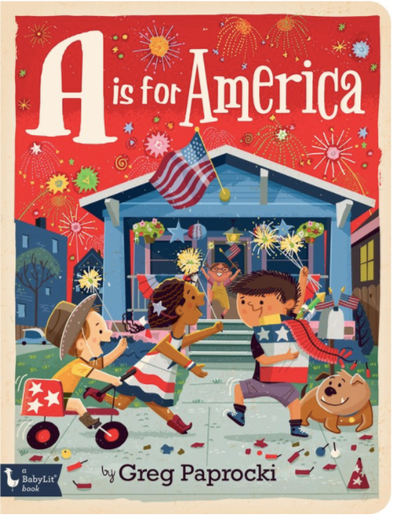 A is for America by Greg Paprocki - Board Book