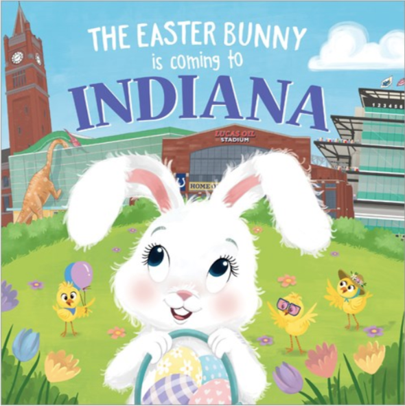 Easter Bunny is Coming to Indiana by Eric James - Hardcover Book