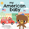 My American Baby by Rose Rossner - Board Book