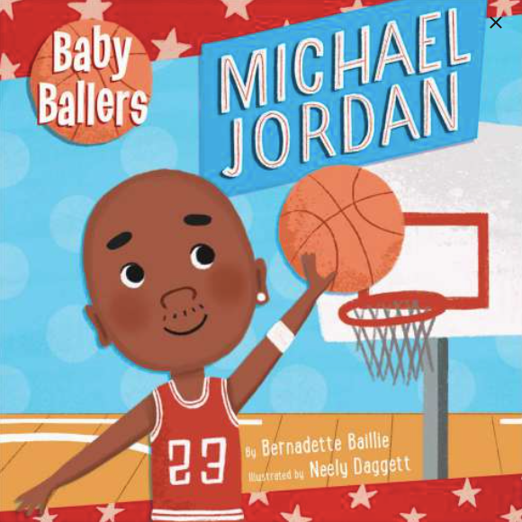 Baby Ballers - Michael Jordan by Burnadette Baillie - Board Book