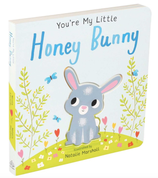 You're My Little Honey Bunny by Natalie Marshall - Board Book