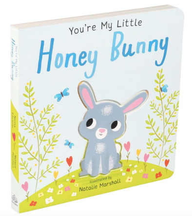 You're My Little Honey Bunny by Natalie Marshall - Board Book