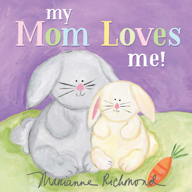 My Mom Loves Me by Marianne Richmond - Board Book