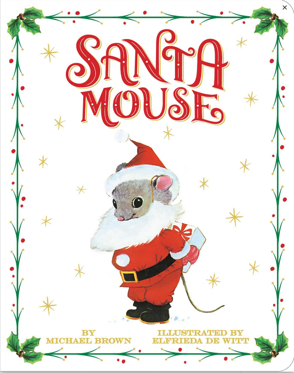 Santa Mouse by Michael Brown - Board Book