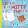 Let's Get This Potty Started by Rose Rossner - Board Book